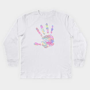 Hand Stop Sign Silhouette Shape Text Word Cloud Kids Long Sleeve T-Shirt